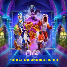 roleta de akuma no mi